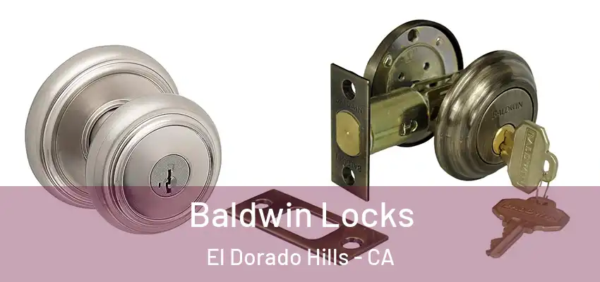  Baldwin Locks El Dorado Hills - CA